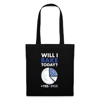 Baker Will I Do Baking Today - Tote Bag - black - Front