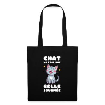 Humour Chat Belle Journée - Sac en tissu - noir - Devant