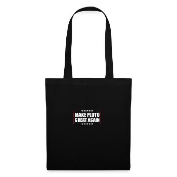 Pluto Make Pluto Great Again - Tote Bag - black - Front