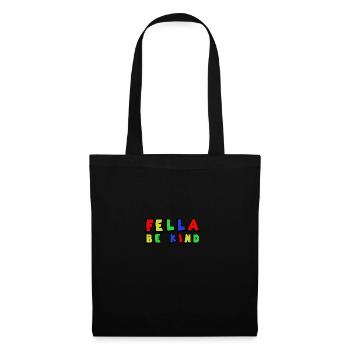 Fella Be Kind Anti Bullying - Stoffbeutel - Schwarz - Vorne