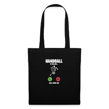 Handball calls I have to go - Tote Bag - black - Front