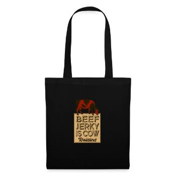 Beef jerky is - Tote Bag - black - Front