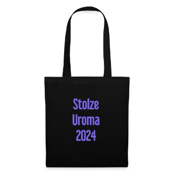 Stolze Uroma 2024 - Stoffbeutel - Schwarz - Vorne