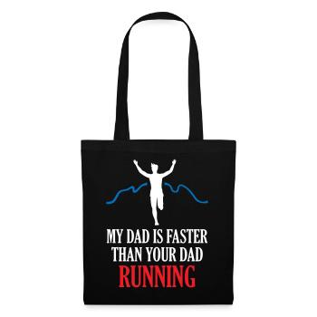 My Dad s Faster Than Your Dad Running - Tote Bag - black - Front