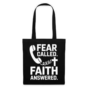Fear Called Faith Answered Jesus - Stoffbeutel - Schwarz - Vorne