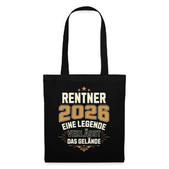 Rentner 2026 Rente Rentnerin Legende Ruhestand - Stoffbeutel - Schwarz - Vorne