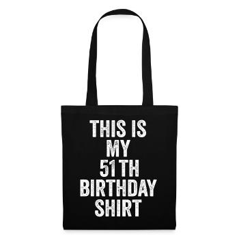 51st Birthday 51st Birthday Gift - 51st Birthday Gift - Tote Bag - black - Front