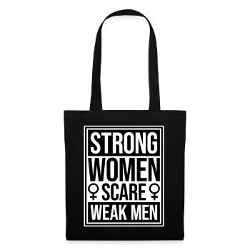 Strong Women Scare Weak Men Confident Feminist - Tote Bag - black - Front