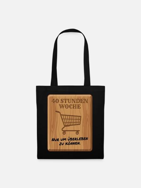 40_Stunden_Woche - Sac en tissu - noir