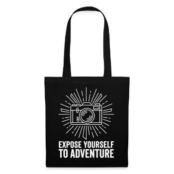 Expose Yourself To Adventure - Tote Bag - black - Front