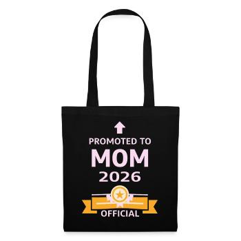 Mama seit 2026 – Proud New Mom Design - Stoffbeutel - Schwarz - Vorne