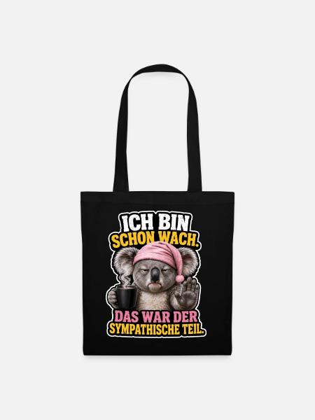 Wach Aber Nicht Ansprechbar - Stoffbeutel - Schwarz