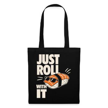 Just Roll With It Sushi Motiv - Stoffbeutel - Schwarz - Vorne