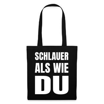 SCHLAUER ALS WIE DU - Stoffbeutel - Schwarz - Vorne