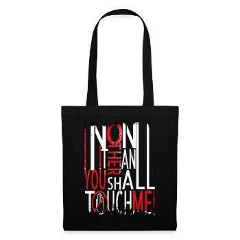 Spruch "Non one other than you shall touch me" - Stoffbeutel - Schwarz - Vorne