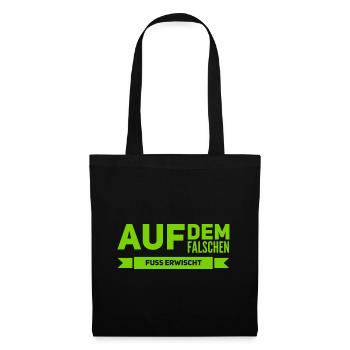 auf dem falschen Fuß erwischt - Stoffbeutel - Schwarz - Vorne