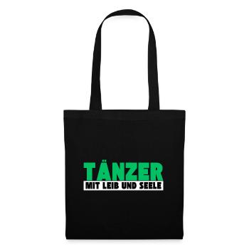 Tänzer mit Leib und Seele - Stoffbeutel - Schwarz - Vorne