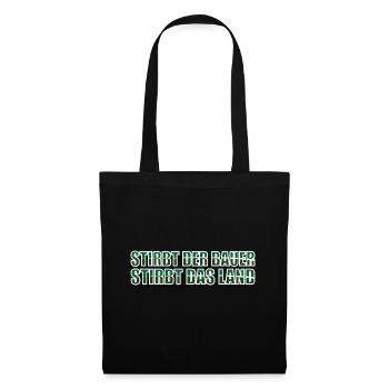 If the farmer dies, the land dies - Tote Bag - black - Front