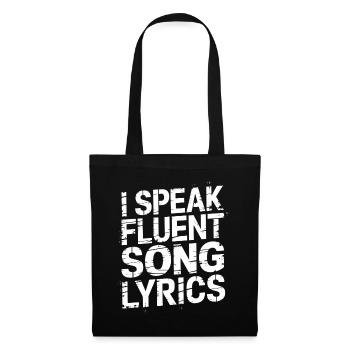 I Speak Fluent Song Lyrics 6 - Stoffbeutel - Schwarz - Vorne
