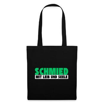 Schmied mit Leib und Seele - Stoffbeutel - Schwarz - Vorne