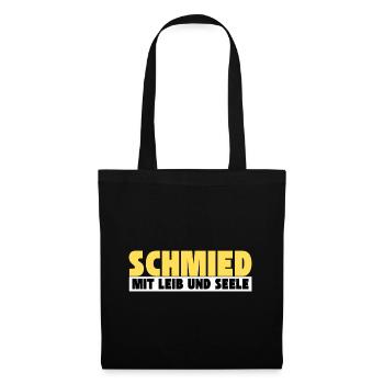 Schmied mit Leib und Seele - Stoffbeutel - Schwarz - Vorne