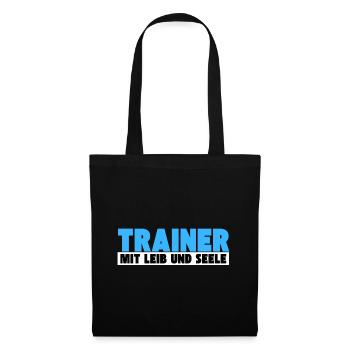 Trainer mit Leib und Seele - Stoffbeutel - Schwarz - Vorne