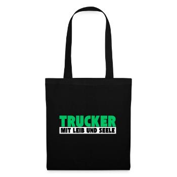 Trucker mit Leib und Seele - Stoffbeutel - Schwarz - Vorne