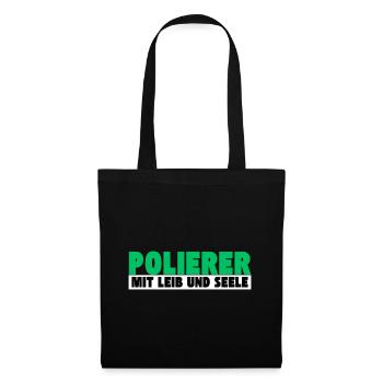 Polierer mit Leib und Seele - Stoffbeutel - Schwarz - Vorne