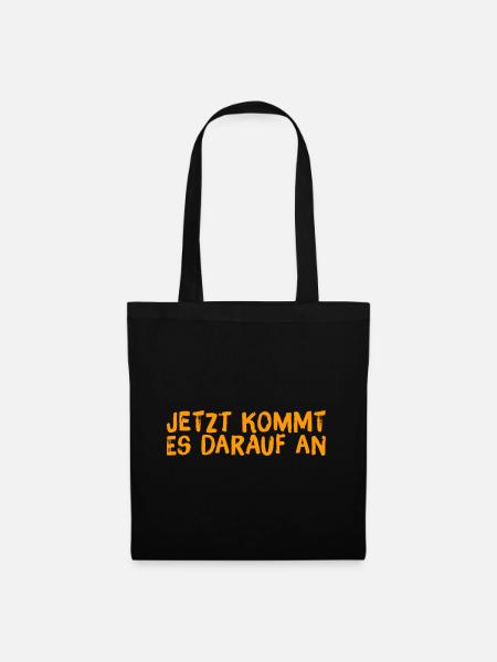 jetzt wird es wichtig - Stoffbeutel - Schwarz