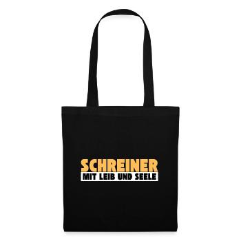 Schreiner mit Leib und Seele - Stoffbeutel - Schwarz - Vorne