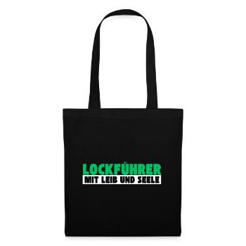 Lockführer mit Leib und Seele - Stoffbeutel - Schwarz - Vorne