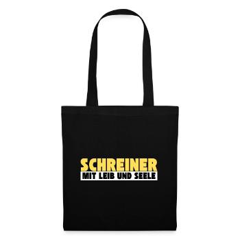 Schreiner mit Leib und Seele - Stoffbeutel - Schwarz - Vorne