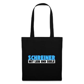 Schreiner mit Leib und Seele - Stoffbeutel - Schwarz - Vorne
