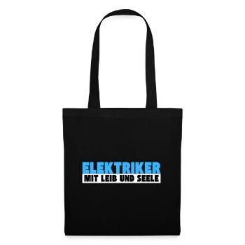 Elektriker mit Leib und Seele - Stoffbeutel - Schwarz - Vorne
