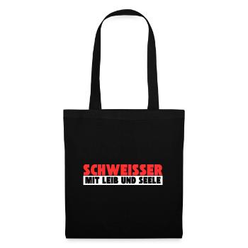 Schweißer mit Leib und Seele - Stoffbeutel - Schwarz - Vorne