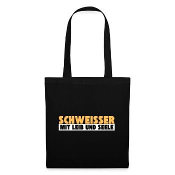Schweißer mit Leib und Seele - Stoffbeutel - Schwarz - Vorne