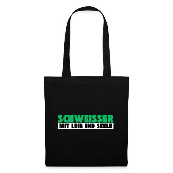 Schweißer mit Leib und Seele - Stoffbeutel - Schwarz - Vorne