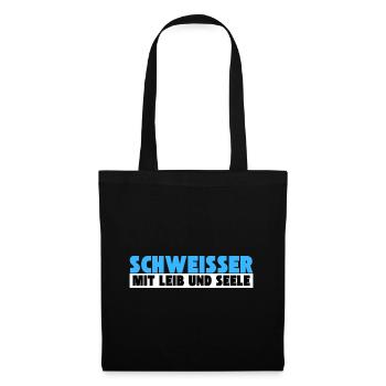 Schweißer mit Leib und Seele - Stoffbeutel - Schwarz - Vorne