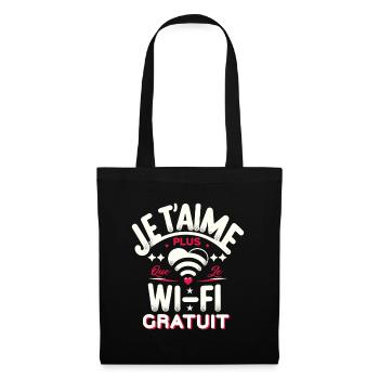 Je T'aime Plus Que Wi-Fi - Cadeau Humour Couple - Sac en tissu - noir - Devant