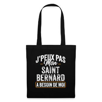 J'Peux Pas Mon Saint-Bernard A Besoin De Moi - Sac en tissu - noir - Devant