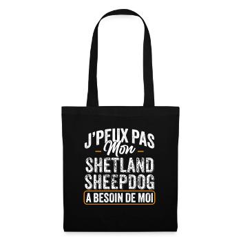 J'Peux Pas Mon Shetland Sheepdog A Besoin De Moi - Sac en tissu - noir - Devant
