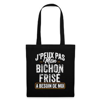 J'Peux Pas Mon Bichon Frisé A Besoin De Moi - Sac en tissu - noir - Devant