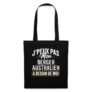 J'Peux Pas Mon Berger Australien A Besoin De Moi - Sac en tissu - noir - Devant