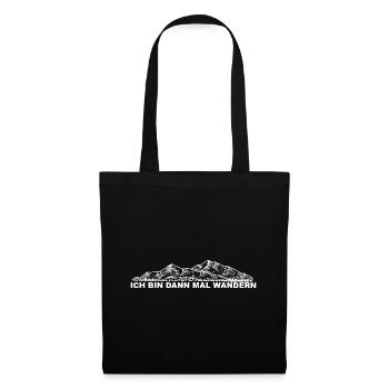 Ich Bin Dann Mal Wandern - (5) - Stoffbeutel - Schwarz - Vorne