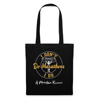 Je ne fais pas de marathons, je fais un mara... - Sac en tissu - noir - Devant