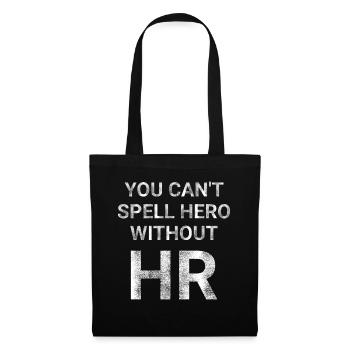You Can t Spell Hero Without HR - Tote Bag - black - Front