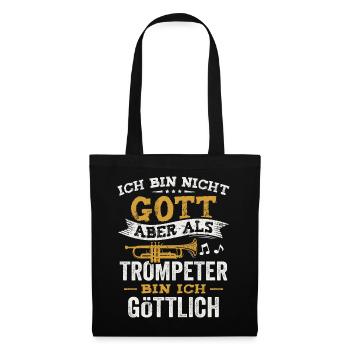 Als Trompeter bin ich göttlich Jazz Trompete - Stoffbeutel - Schwarz - Vorne