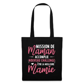 Mission de maman accomplie mamie annonce grossesse - Sac en tissu - noir - Devant