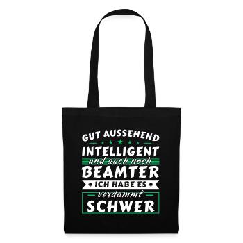 Gut aussehend intelligent - Beamter Edition - Stoffbeutel - Schwarz - Vorne