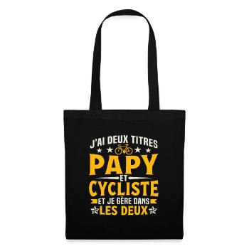 J'ai deux titres papy et cycliste - Sac en tissu - noir - Devant